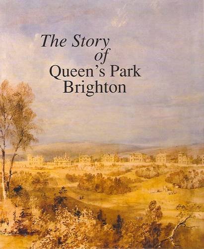 9781901454123: The Story of Queen's Park Brighton