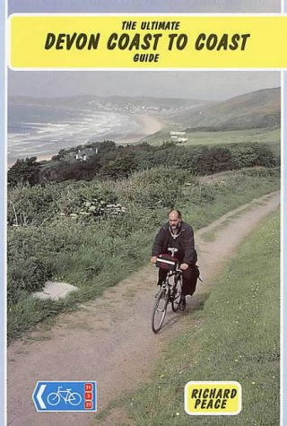 Stock image for Ultimate Devon Coast to Coast Guide (Two Wheels) (Two Wheels S.) for sale by WorldofBooks