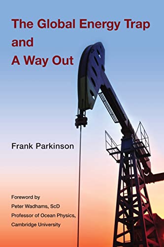 Stock image for The Global Energy Trap and A Way Out for sale by Lucky's Textbooks