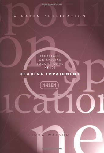 Beispielbild fr Spotlight on Special Educational Needs: Hearing Impairment (nasen spotlight) zum Verkauf von WorldofBooks