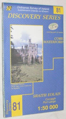 Beispielbild fr Sheet 81 Cork/Waterford - Sraith Eolais Corcaigh, Port Lairge zum Verkauf von WorldofBooks