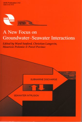 Stock image for A New Focus on Groundwater-Seawater Interactions (IAHS Proceedings Reports) for sale by suffolkbooks