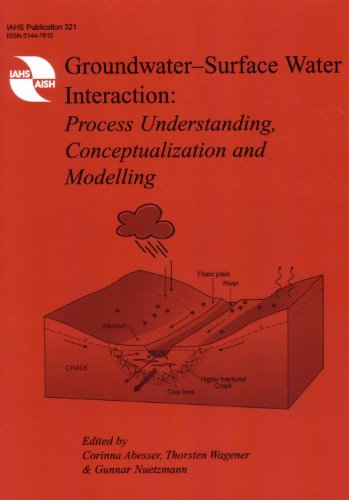 Groundwater-Surface Water Interaction: Process Understanding, Conceptualization and Modelling (IAHS Proceedings & Reports) (9781901502596) by Corinna Abesser; Thorsten Wagener; Gunnar Nuetzmann