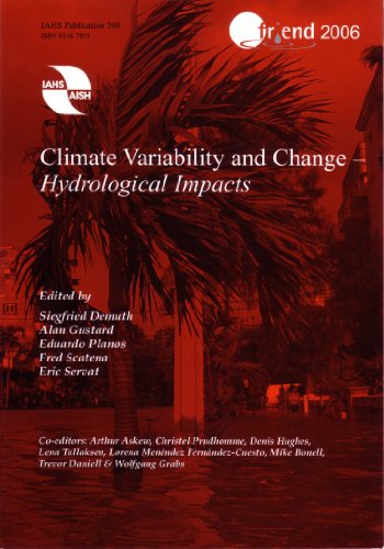 Climate Variability and Change - Hydrological Impacts (IAHS Proceedings & Reports) (9781901502787) by Siegfried Demuth; Alan Gustard; Eduardo Planos; Fred Scatena; Eric Servat