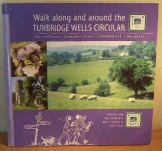 Imagen de archivo de Walk Along and Around the Tunbridge Wells Circular a la venta por WorldofBooks