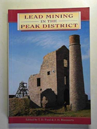 Stock image for Lead Mining in the Peak District for sale by Prior Books Ltd