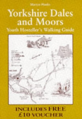 Imagen de archivo de Yorkshire Dales and Moors: Youth Hosteller's Walking Guide (Landmark Visitor Guide) a la venta por WorldofBooks