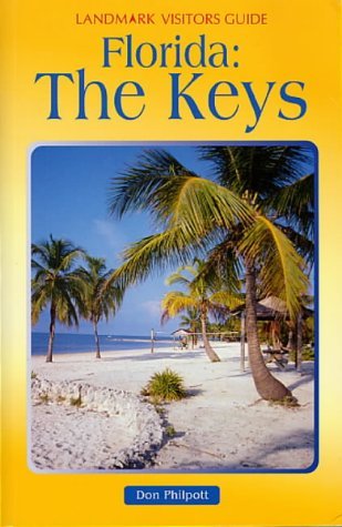 Beispielbild fr Landmark Visitor Guide Florida Keys (Landmark Visitors Guide Florida Keys, 1st ed) zum Verkauf von More Than Words