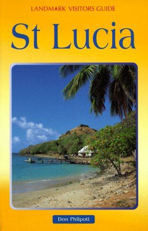 Imagen de archivo de St. Lucia (Landmark Visitors Guides Series) a la venta por Wonder Book