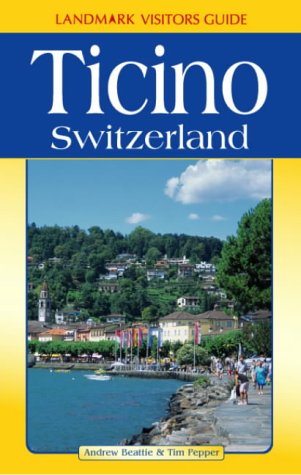 Ticino (9781901522747) by Beattie, Andrew; Pepper, Timothy