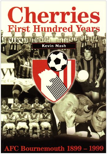 9781901533521: The Cherries - History of Bournemouth AFC