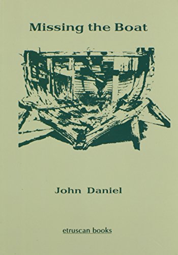 Missing the Boat (9781901538625) by Daniel, John