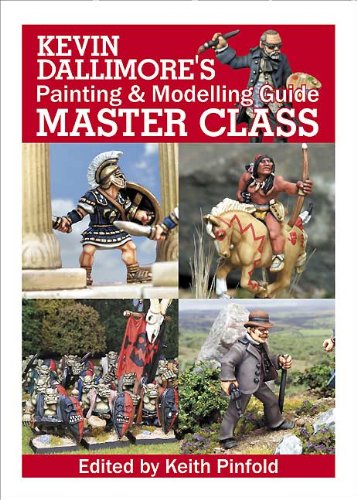 Imagen de archivo de Kevin Dallimore  s Painting and Modelling Guide: Master Class a la venta por GoldBooks