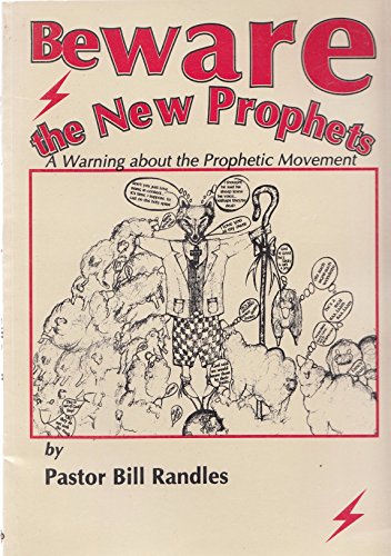 Imagen de archivo de Beware the New Prophets: A Warning About the Prophetic Movement a la venta por MusicMagpie