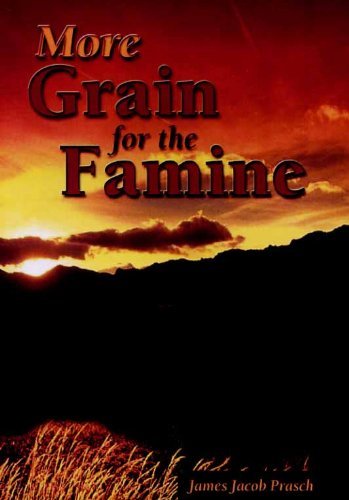 Stock image for More Grain for the Famine for sale by Wizard Books