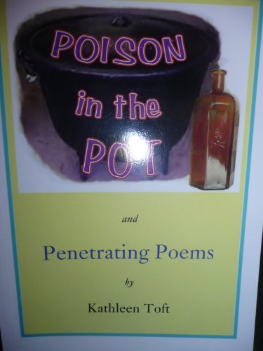 Stock image for Poison in the Pot & Penetrating Poems for sale by AwesomeBooks