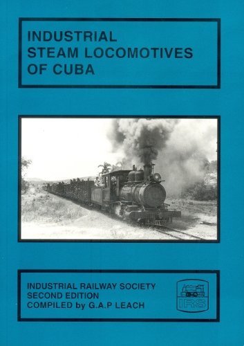 9781901556032: Industrial Steam Locomotives of Cuba