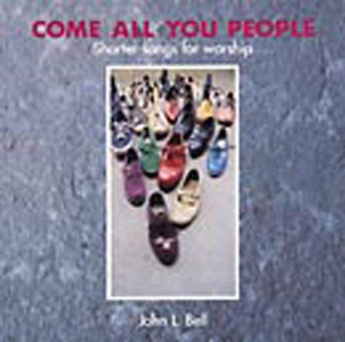 9781901557404: Come All You People: Shorter Songs for Worship, Songbook