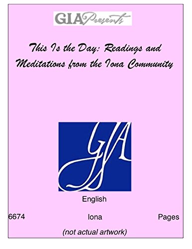 Beispielbild fr This Is the Day.: Readings and Meditations from the Iona Community zum Verkauf von SecondSale