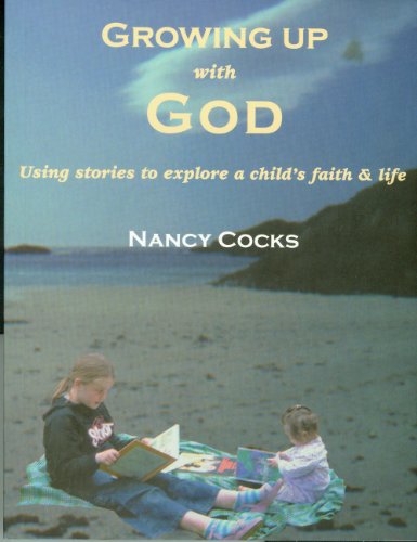 Stock image for Growing Up With God for sale by Blackwell's