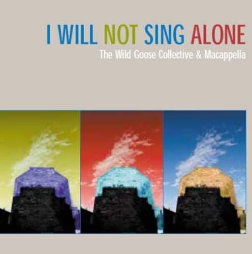 Beispielbild fr I Will Not Sing Alone zum Verkauf von WorldofBooks