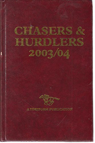 Beispielbild fr Chasers and Hurdlers 2003/04 zum Verkauf von AwesomeBooks