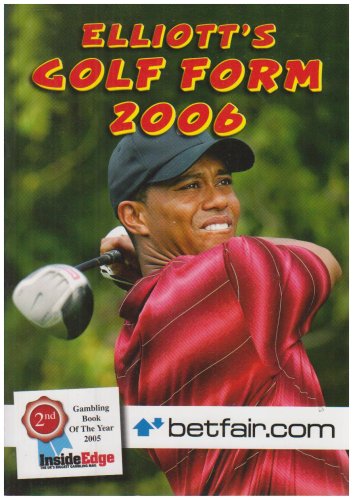 Beispielbild fr Elliott's Golf Form 2006 zum Verkauf von WorldofBooks