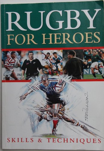 RUGBY FOR HEROES,Skills & Techniques