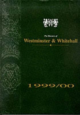 9781901581126: The Directory of Westminster and Whitehall 1999/2000
