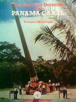 Stock image for The American Defences of the Panama Canal for sale by Save With Sam