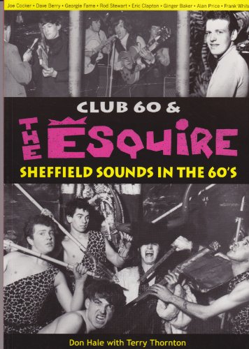Stock image for Club 60 & The Esquire. Sounds of the 60 s. for sale by Antiquariat Hans Hammerstein OHG