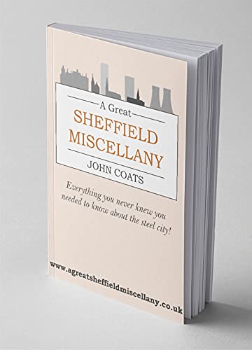 Beispielbild fr A Great Sheffield Miscellany zum Verkauf von AwesomeBooks