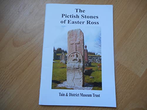 Beispielbild fr The Pictish Stones of Easter Ross zum Verkauf von St Ann's Hospice
