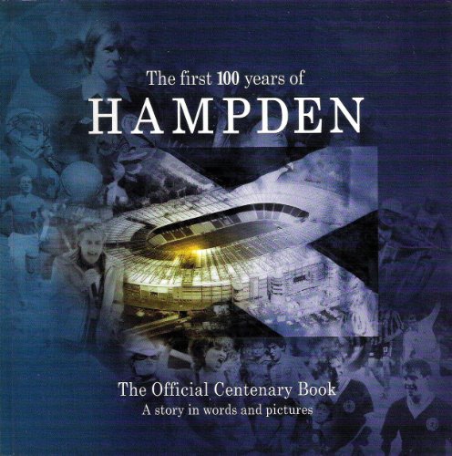 Stock image for Hampden: The First 100 Years for sale by WorldofBooks