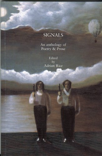 Stock image for Signals: An Anthology of Poetry and Prose for sale by Kennys Bookstore