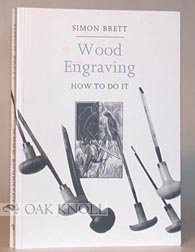 Beispielbild fr Wood Engraving: How to Do it zum Verkauf von Broadleigh Books