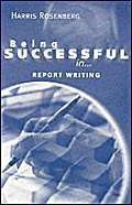 Beispielbild fr Being Successful in Report Writing (Being Successful in. Series) zum Verkauf von WorldofBooks