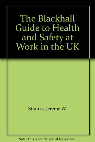 Stock image for Blackhall Guide to Health and Safety at Work in the United Kingdom for sale by Tall Stories BA