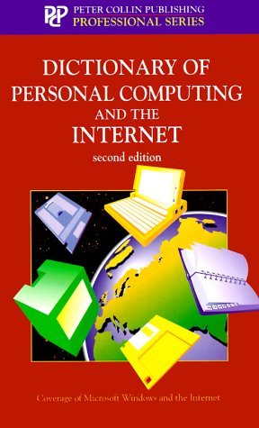 Imagen de archivo de Dictionary of Personal Computing and the Internet (Professional S.) a la venta por WorldofBooks