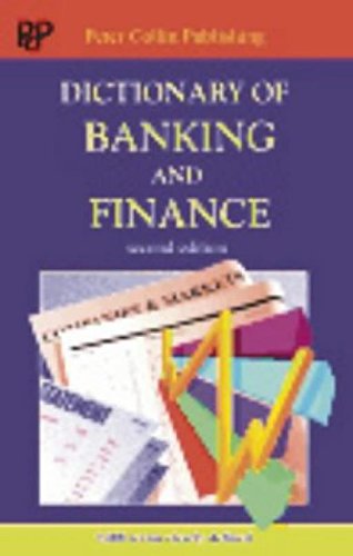 Dictionary of Banking and Finance (9781901659306) by Collin, P. H.