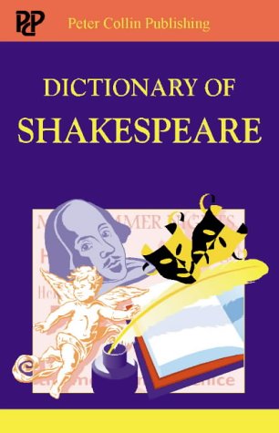 Stock image for Dictionary of Shakespeare for sale by The Maryland Book Bank