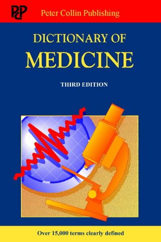 Beispielbild fr The Dictionary of Medicine zum Verkauf von AwesomeBooks