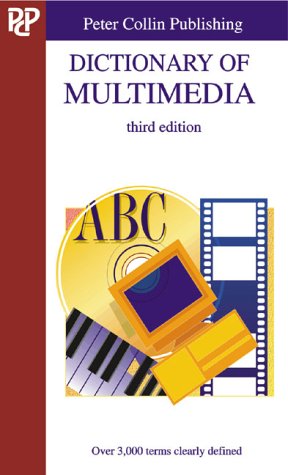 Beispielbild fr Dictionary of Multimedia zum Verkauf von Anybook.com