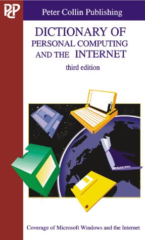 Stock image for Dictionary of PC and the Internet (Professional S.) for sale by WorldofBooks