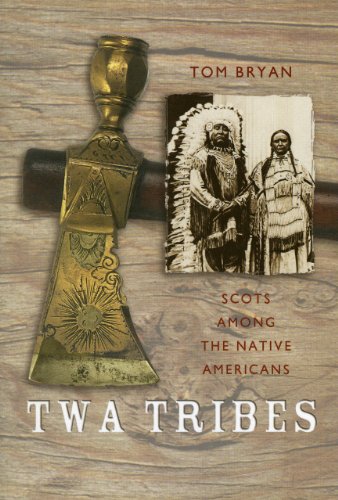 Stock image for TWA Tribes: Scots Among the Native Americans for sale by Front Cover Books