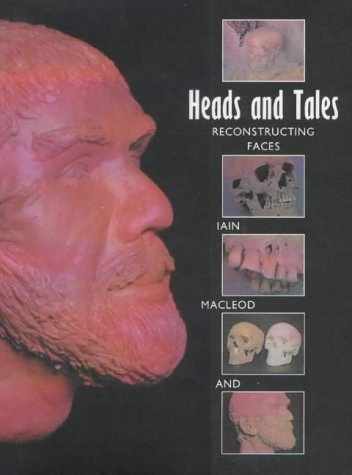 Stock image for Heads and Tales: Reconstructing Faces for sale by HPB-Red