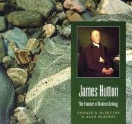 Stock image for James Hutton: The Founder of Modern Geology (Scots' Lives S.) for sale by WorldofBooks