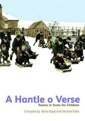 Stock image for A Hantle O Verse: Poems in Scots for Children for sale by WorldofBooks