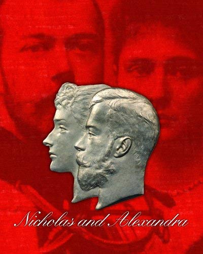 Beispielbild fr Nicholas And Alexandra: The Last Tsar and Tsarina zum Verkauf von Colin Martin Books