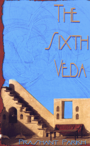 Stock image for The Sixth Veda for sale by Penn and Ink Used and Rare Books